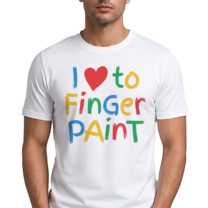 I Love to Finger Paint T-Shirt – Funny Wordplay Front Print Graphic Tee