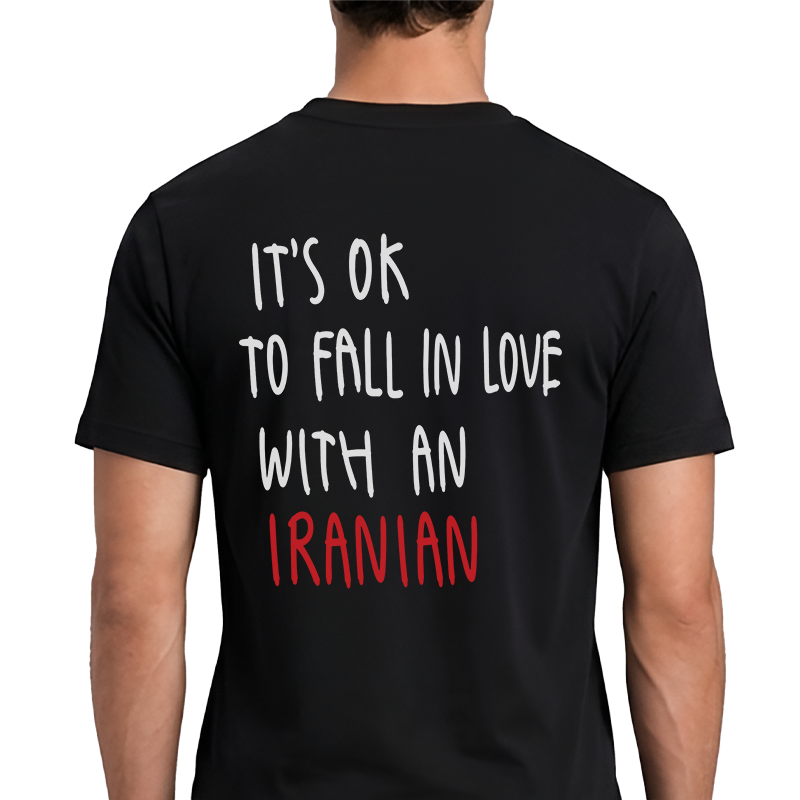 It's Ok To Fall In Love With An Iranian Back Print Graphic Tee