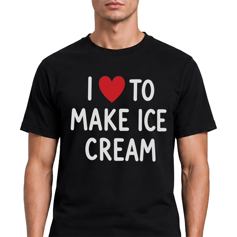 I Love to Make Ice Cream T-Shirt – Funny Wordplay Front Print Graphic Tee
