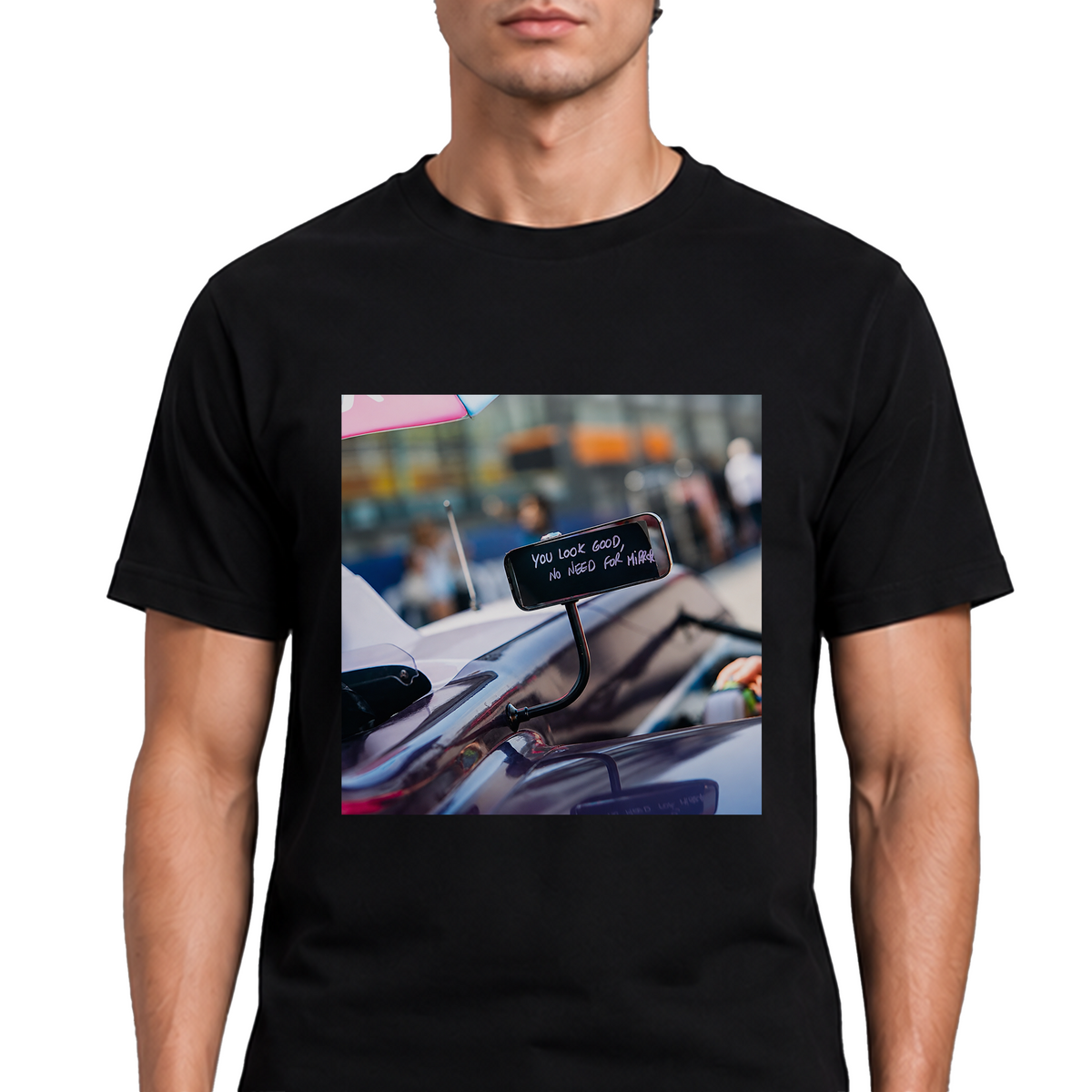 You Look Good No Need For Mirror T-Shirt – Funny Car Culture Graphic Tee