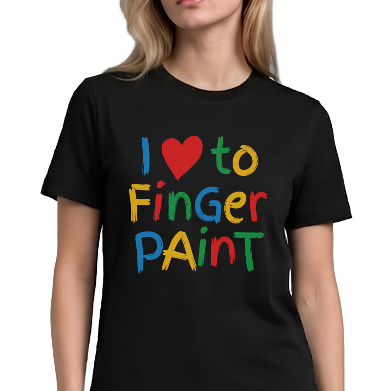 I Love to Finger Paint T-Shirt – Funny Wordplay Front Print Graphic Tee
