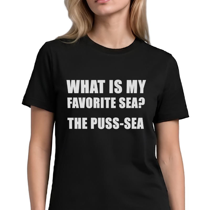 What Is My Favorite Sea? The Puss-Sea T-Shirt – Funny Adult Pun Graphic Tee