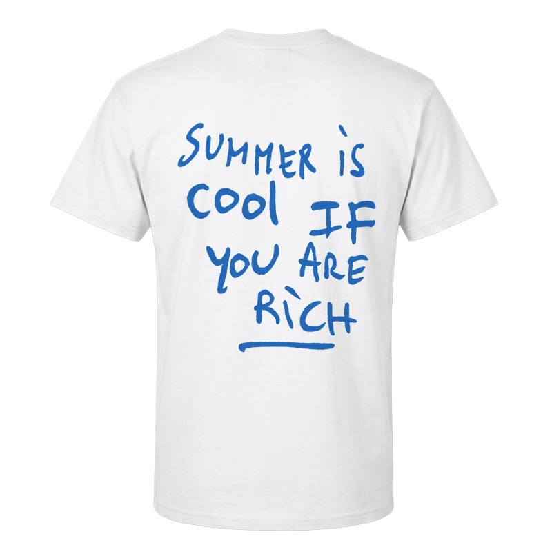 Summer Is Cool If You Are Rich T-Shirt – Funny Back Print Graphic Tee