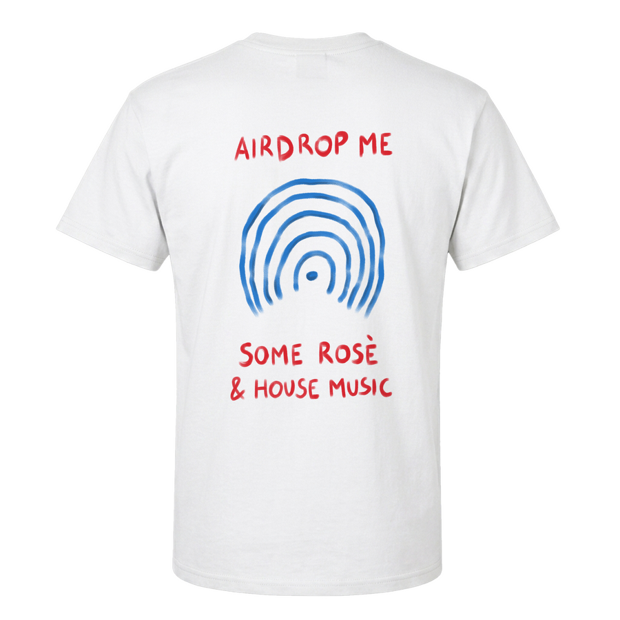 Airdrop Me Some Rosé & House Music T-Shirt – Funny Festival Back Print Graphic Tee