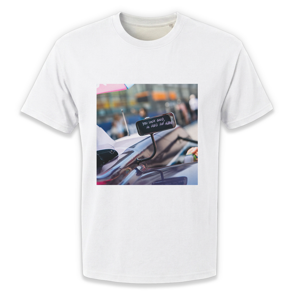 You Look Good No Need For Mirror T-Shirt – Funny Car Culture Graphic Tee