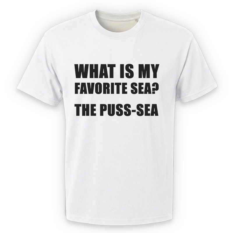 What Is My Favorite Sea? The Puss-Sea T-Shirt – Funny Adult Pun Graphic Tee