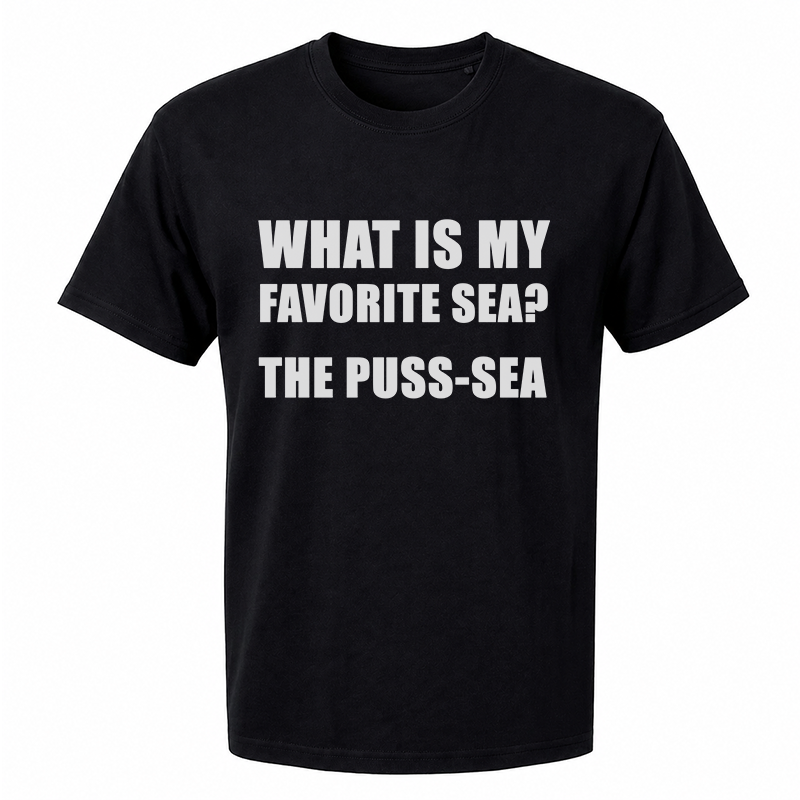 What Is My Favorite Sea? The Puss-Sea T-Shirt – Funny Adult Pun Graphic Tee