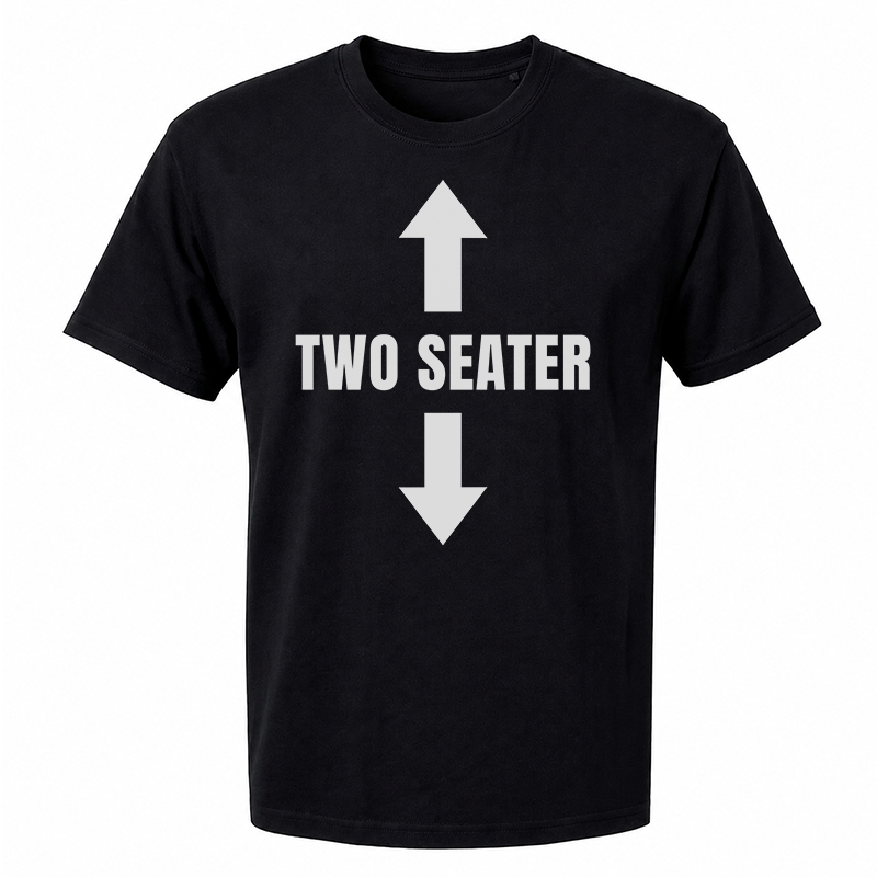 Two Seater Graphic Tee – Funny Cheeky Front Print