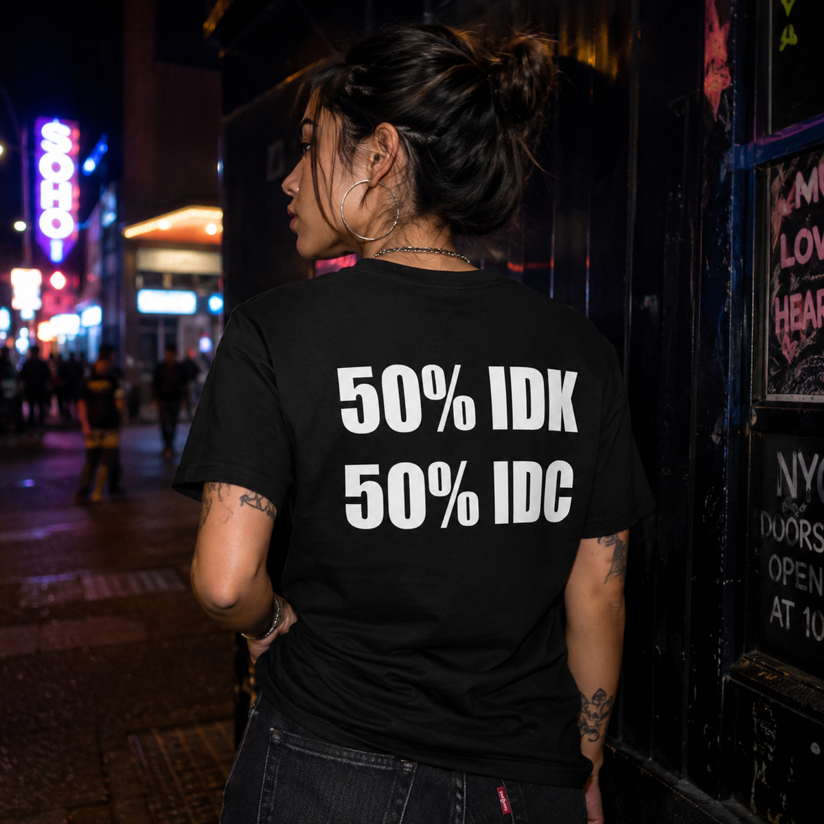 50% IDK 50% IDC Back Print Graphic Tee