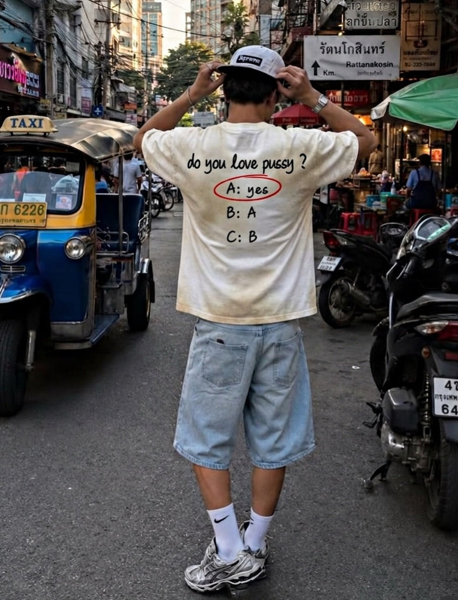 Do You Love Pussy? T-Shirt – Funny Quiz Back Print Graphic Tee