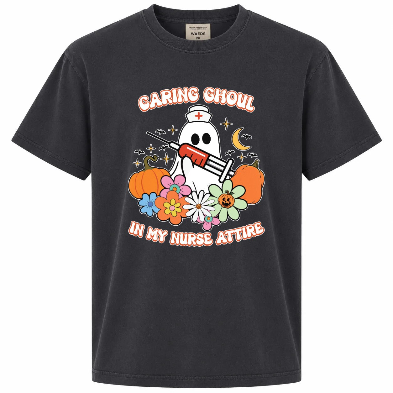 Caring Ghoul In My Nurse Attire Graphic Tee