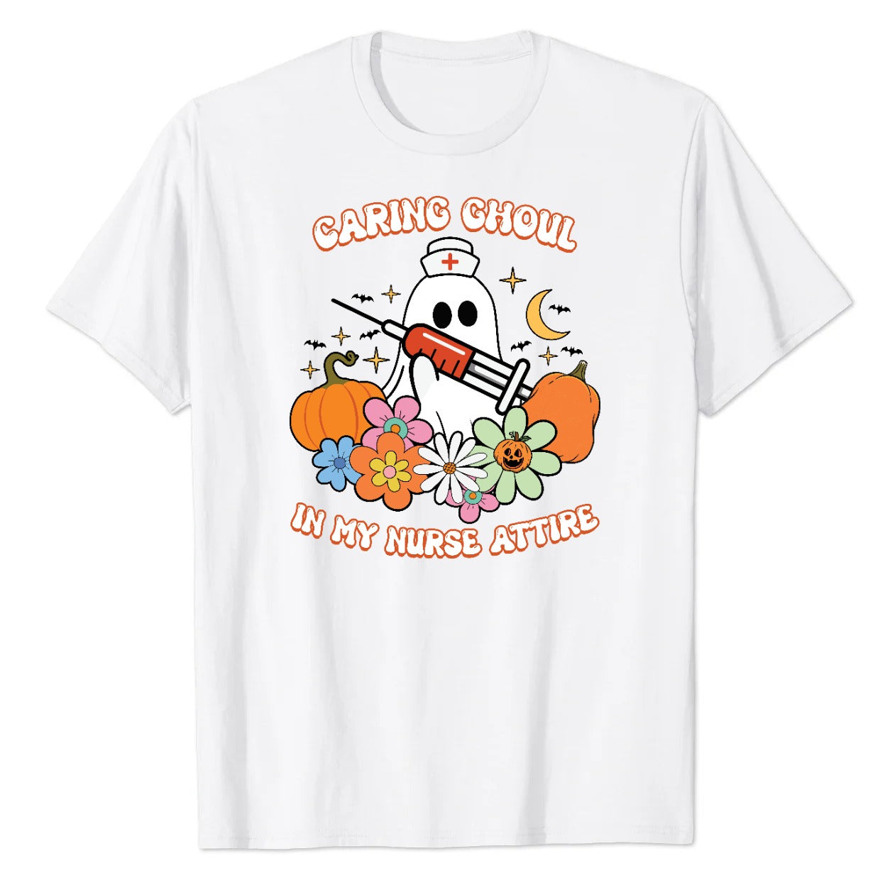 Caring Ghoul In My Nurse Attire Graphic Tee