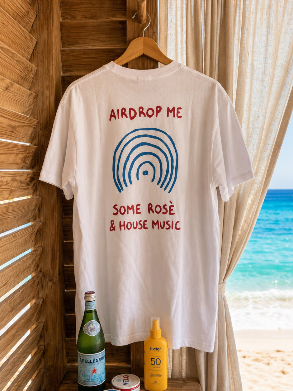 Airdrop Me Some Rosé & House Music T-Shirt – Funny Festival Back Print Graphic Tee
