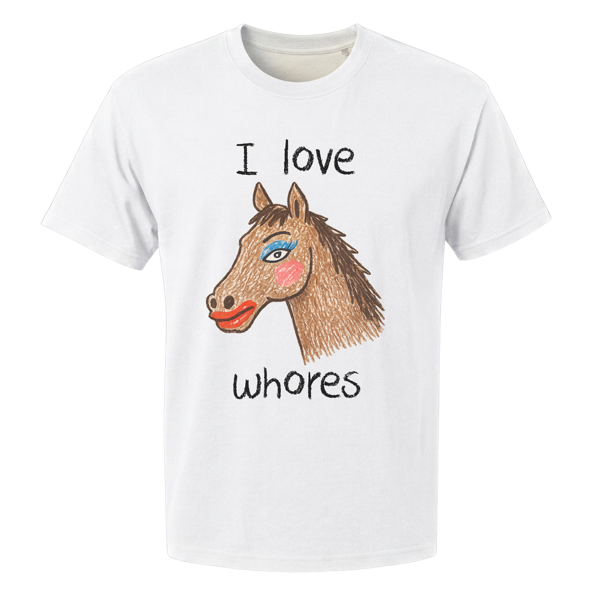 I Love Whores – Funny Graphic Tee | ANDUVU