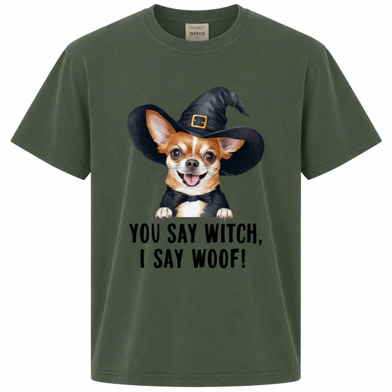 You Say Witch I Say Woof Chihuahua Graphic Tee