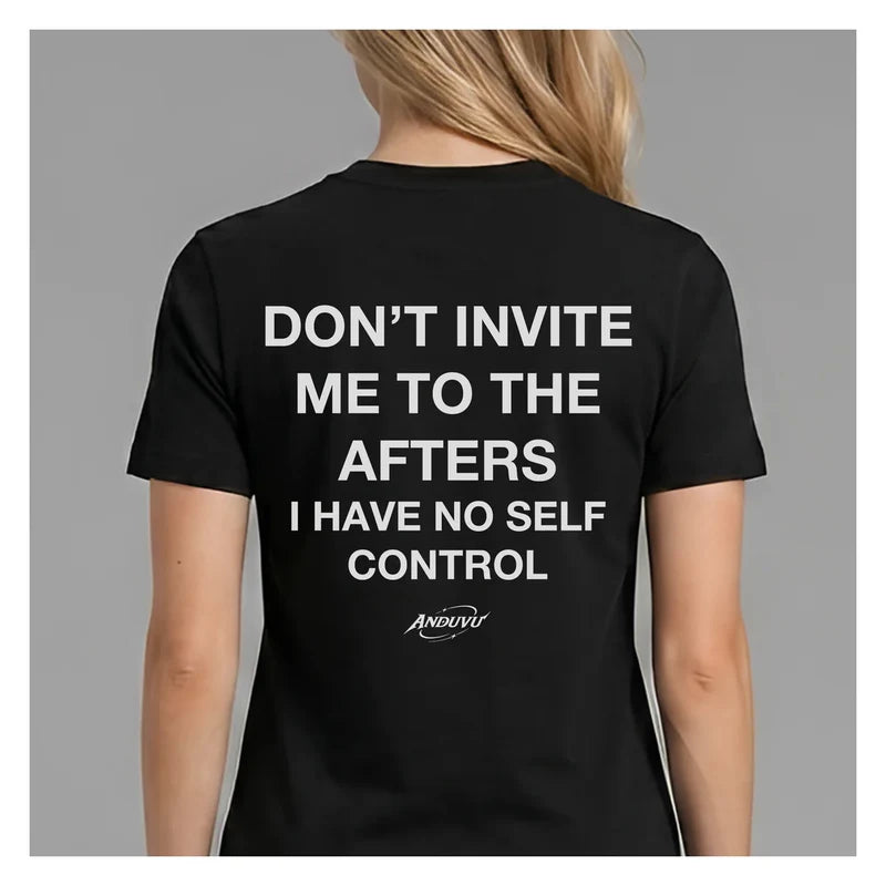 DON'T INVITE T-Shirt