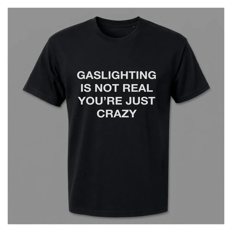 Mockup GASLIGHTING IS NOT REAL T-Shirt